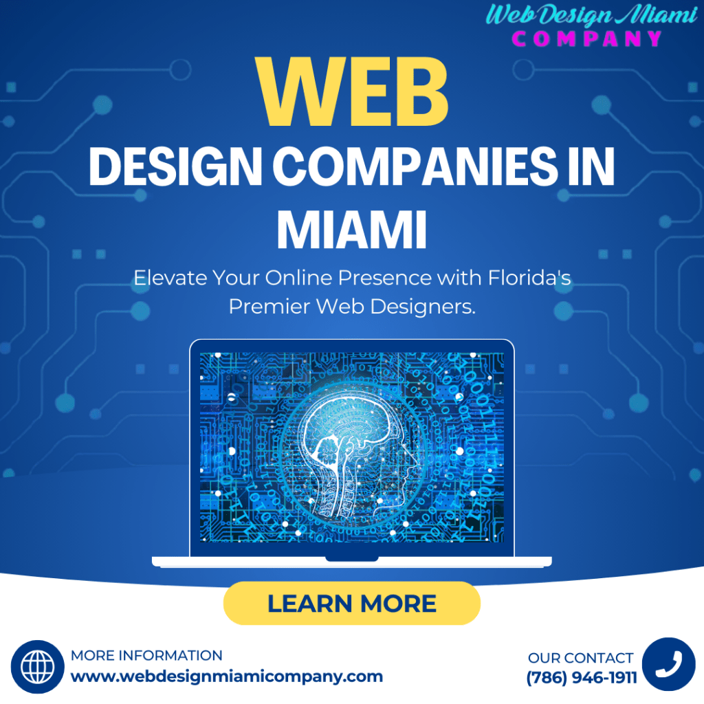 Enhance Online with Expert Web Design Companies in&nbsp;Miami